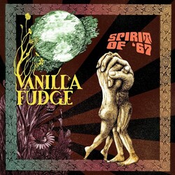 Vanilla Fudge Spirit Of '67 Vinyl LP