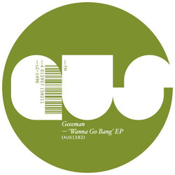 Geeeman Wanna Go Bang Vinyl 12"