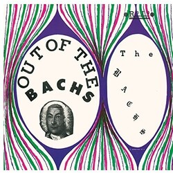Bachs Out Of The Bachs Vinyl LP