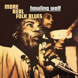 Howlin Wolf More Real Folk Blues Vinyl LP
