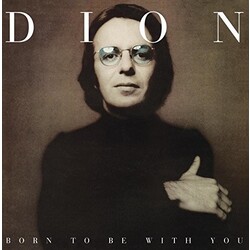 Dion Born To Be With You Vinyl LP