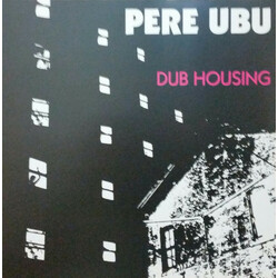 Pere Ubu Dub Housing Vinyl LP