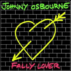 Johnny Osbourne Fally Lover VINYL LP