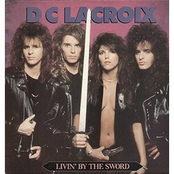 D.C. Lacroix Livin' By The Sword Vinyl LP