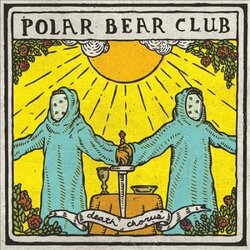 Polar Bear Club Death Chorus Coloured Vinyl LP