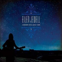 Eilen Jewell Sundown Over Ghost Town Vinyl LP