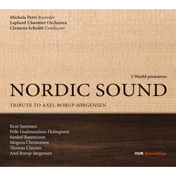 Sorensen / Petri / Lapland Chamber Orch / Schuldt Nordic Sound: Tribute To Axel Borup-Jorgensen SACD CD