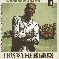 Woodrow Adams This Is The Blues 4 ltd Vinyl LP