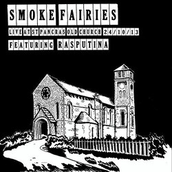 Smoke Fairies Live At St. Pancras Old Church London 24 - Oct-13 Vinyl LP