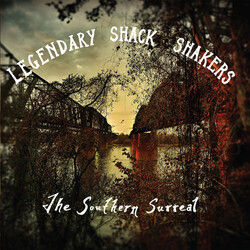Legendary Shack Shakers Southern Surreal Vinyl LP