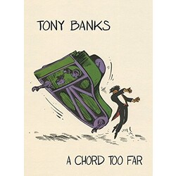 Tony Banks Tony Banks - Chord Too Far 4 CD