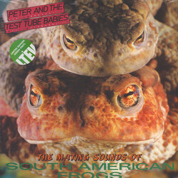 Peter And The Test Tube Babies The Mating Sounds Of South American Frogs Vinyl 2 LP