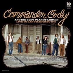 Commander Cody / His Lost Planet Airmen Live In San Francisco 1971 Vinyl LP +g/f