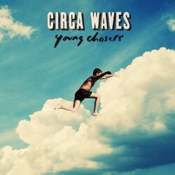 Circa Waves Young Chasers Vinyl LP
