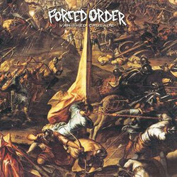 Forced Order Vanished Crusade Vinyl LP