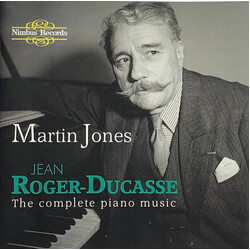 Jean Roger-Ducasse / Martin Jones (3) The Complete Piano Music CD