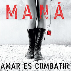 Mana Amar Es Combatir Vinyl LP
