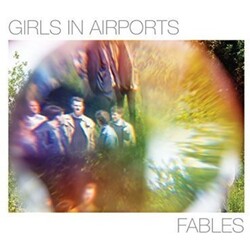 Girls In Airports Fables Vinyl LP