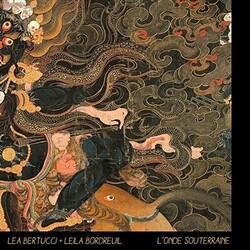 BertucciLea & BordreuilLeila L'Onde Souterraine 180gm Vinyl LP