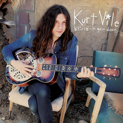 Kurt Vile B'LIEVE I'M GOIN DOWN Vinyl 2 LP