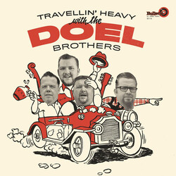 Doel Brothers Travellin Heavy With Vinyl 2 LP