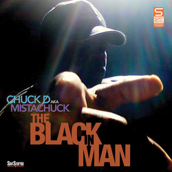 Chuck D Aka Mistachuck BLACK IN MAN Vinyl LP