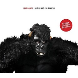Luke Haines British Nuclear Bunkers: Vinyl Edition & 7 Inch Si Vinyl LP