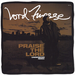 Lord Finesse Praise The Lord (Underboss Remix) Vinyl 12"