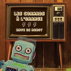 Les Conards A L'Oran BAVE DE ROBOT (VINYL)  Vinyl LP