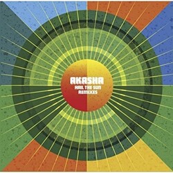 Akasha Hail The Sun - Remix Ep Vinyl LP