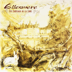 Ellesmere (2) Les Châteaux De La Loire