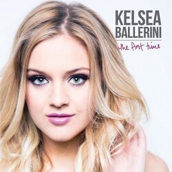 Kelsea Ballerini First Time VINYL LP