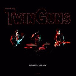 Twin Guns Last Picture Show Vinyl LP