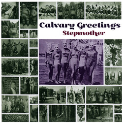 Stepmother Calvary Greetings ltd Vinyl LP
