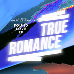 Magic Touch Found Love Vinyl 12"