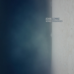 John Lemke Nomad Frequencies g/f vinyl LP