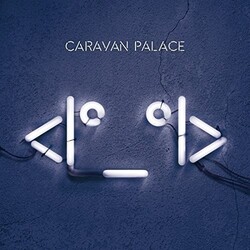 Caravan Palace Robot CD