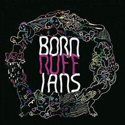 Born Ruffians Ruff + booklet Vinyl LP