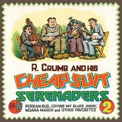 CrumbR. & His Cheap Suit Serenaders No.2 Persian Rug Crying My Blues Away Moana March Vinyl LP
