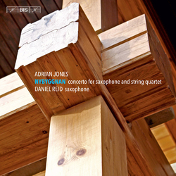 Jones / Reid / Eriksson / Crisostomo / Wallgren Nybyggnan - Concerto For Saxophone & String SACD CD