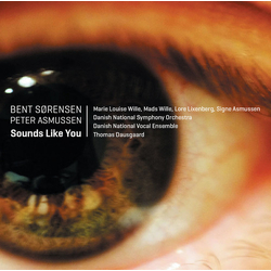 Sorensen / Willie / Danish National Vocal Ensemble Sounds Like You SACD CD
