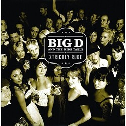 Big D & The Kids Table Strictly Rude Vinyl 2 LP