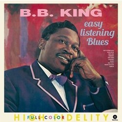 KingB.B. Easy Listening Blues + 4 Bonus Tracks 180gm Vinyl LP