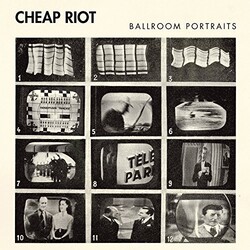 Cheap Riot BALLROOM PORTRAITS  Vinyl LP