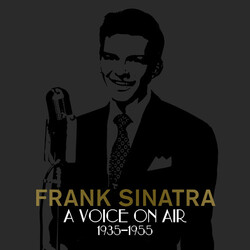 Frank Sinatra A Voice On Air (1935-1955) 4 CD