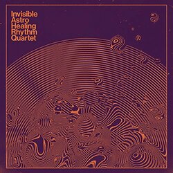 Invisible Astro Healing Rhythm Quartet 2 Vinyl LP
