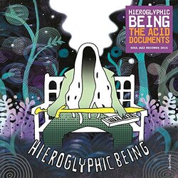 Hieroglyphic Being ACID DOCUMENTS CD