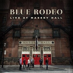 Blue Rodeo Live At Massey Hall Vinyl 2 LP