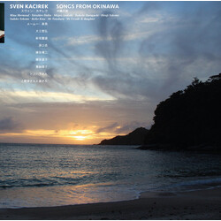 Sven Kacirek Songs From Okinawa Vinyl LP