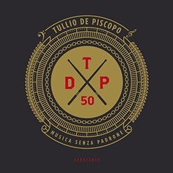 Tullio De Piscopo 50: Musica Senza Padrone 3 CD